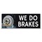 Signmission We Do Brakes Banner Concession Stand Food Truck Single Sided B-120-30183 - alternate 1